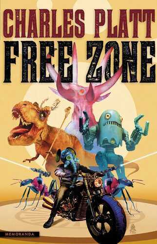 Free Zone — Charles Platt