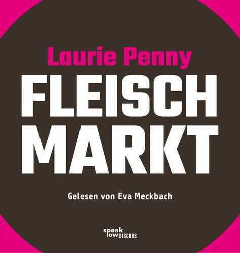 Fleischmarkt — Laurie Penny