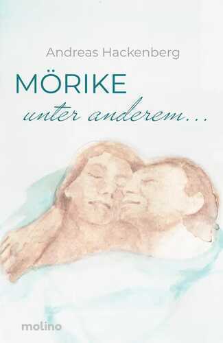 Mörike, unter anderem ...