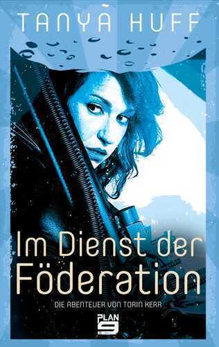 Im Dienst der Föderation — Tanya Huff,