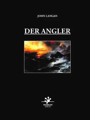 Der Angler — John Langan