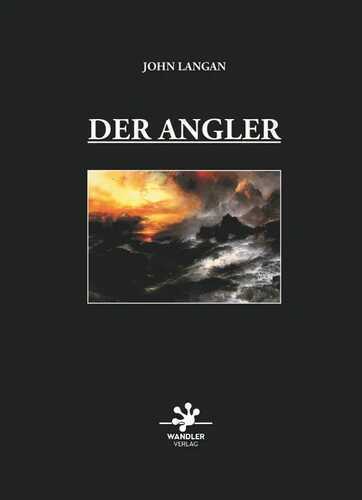Der Angler — John Langan