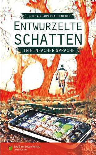 Entwurzelte Schatten — Uschi und Klaus Pfaffeneder