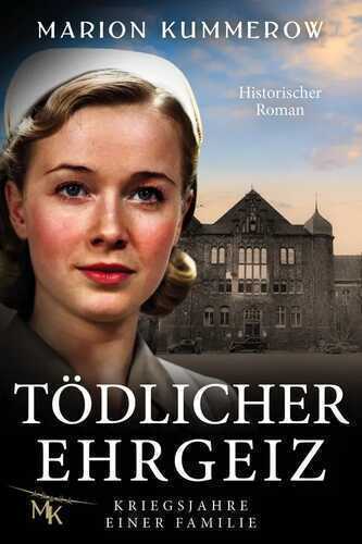Tödlicher Ehrgeiz — Marion Kummerow