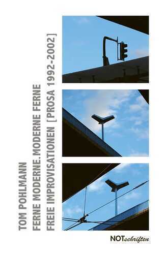 Ferne Moderne. Moderne Ferne