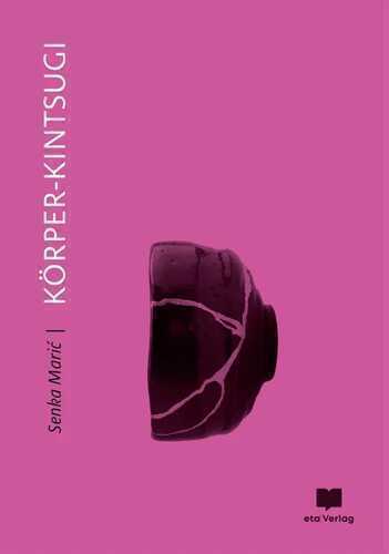 Körper-Kintsugi — Senka Maric