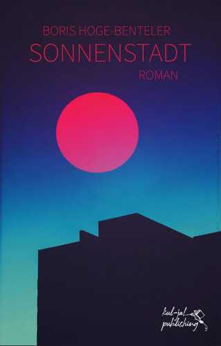 Sonnenstadt — Boris Hoge-Benteler