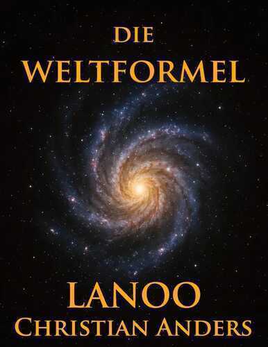 Die Weltformel — Christian Anders