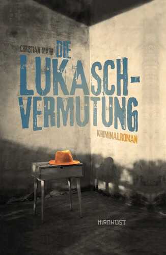 Die Lukasch-Vermutung — Christian Mähr