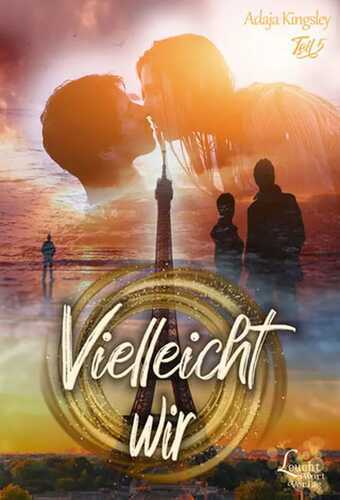 Vielleicht wir — Adaja Kingsley
