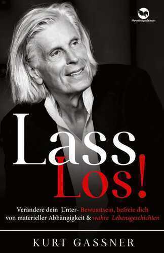 Lass Los! — Kurt Friedrich Gassner