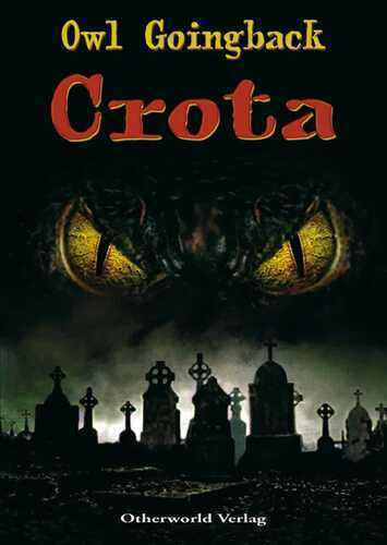 Crota — Owl Goingback
