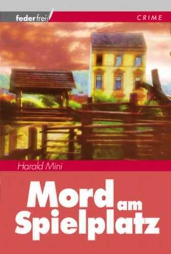 Mord am Spielplatz