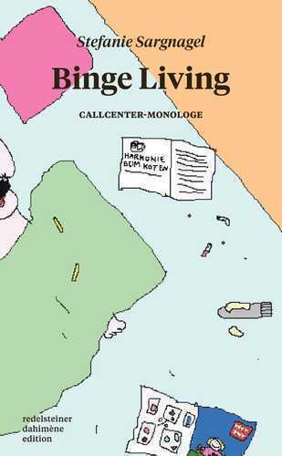 Binge Living — Stefanie Sargnagel