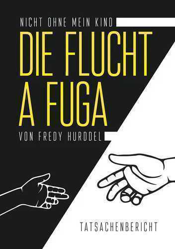 Die Flucht - A Fuga