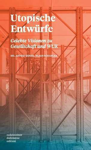 Utopische Entwürfe
