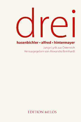 Drei. Hasenbichler, Alfred, Hintermayer