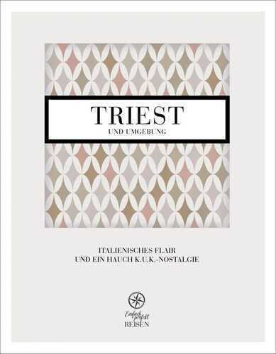 Triest und Umgebung