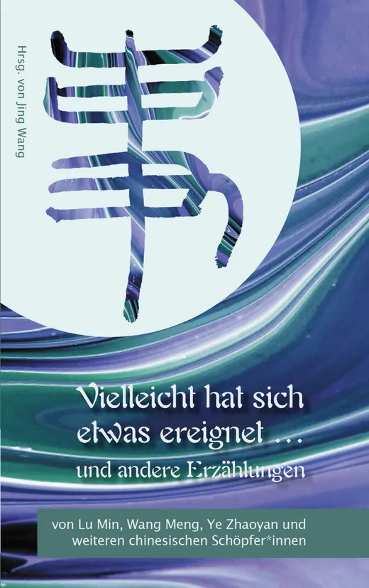 Vielleicht hat sich etwas ereignet und andere Erzählungen