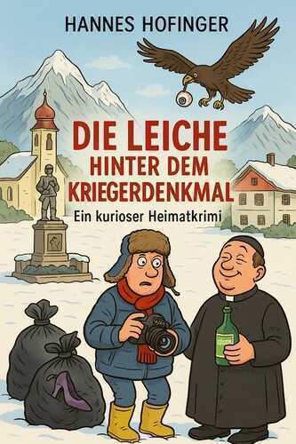Die Leiche hinter dem Kriegerdenkmal