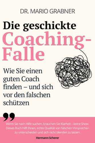 Die geschickte Coaching-Falle