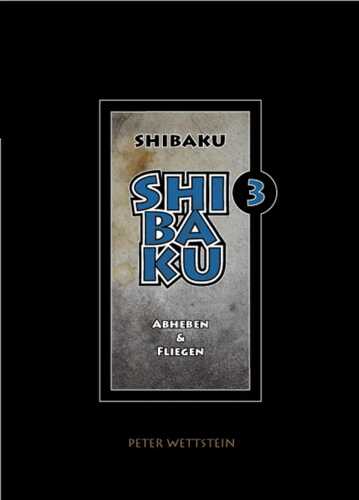 SHIBAKU – 3 (Englisch)
