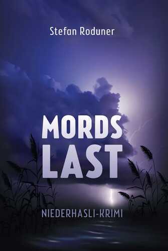 Mordslast — Stefan Roduner