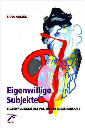 Eigenwillige Subjekte — Sara Ahmed