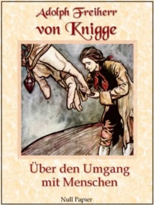Über den Umgang mit Menschen: Vollständige, erweiterte Ausgabe