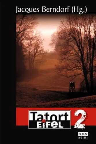 Tatort Eifel 2 — Jacques Berndorf