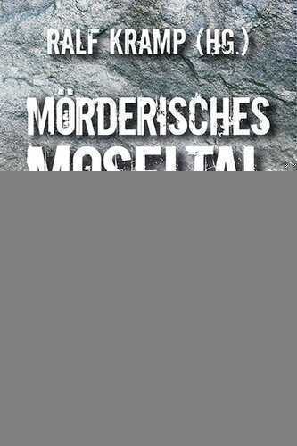 Mörderisches Moseltal