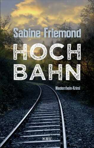 Hochbahn — Sabine Friemond