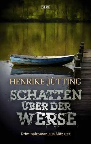 Schatten über der Werse — Henrike Jütting