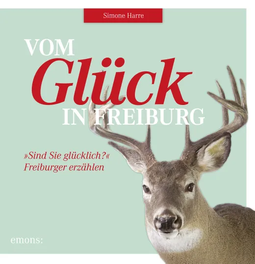 Vom Glück in Freiburg