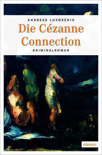 Die Cézanne Connection — Andreas Lukoschik