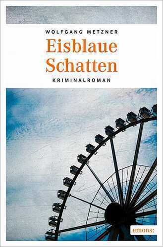 Eisblaue Schatten — Wolfgang Metzner