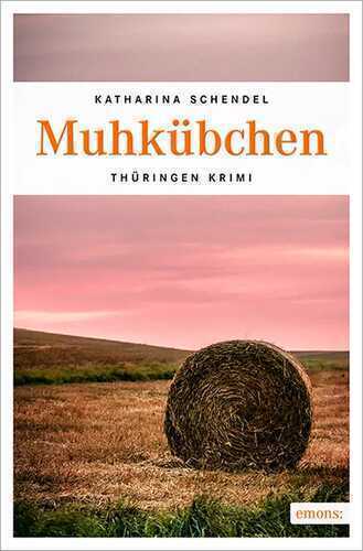 Muhkübchen — Katharina Schendel