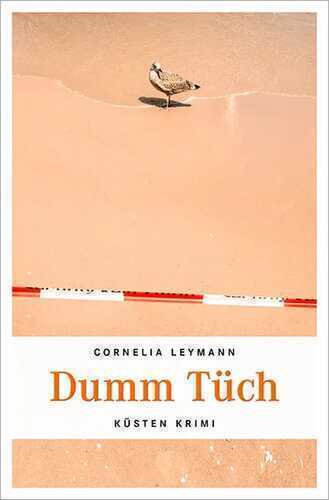 Dumm Tüch — Cornelia Leymann