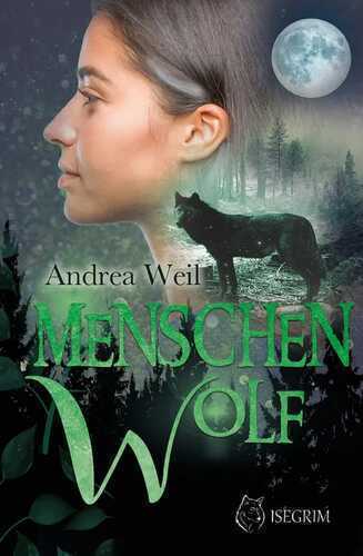 Menschenwolf — Andrea Weil