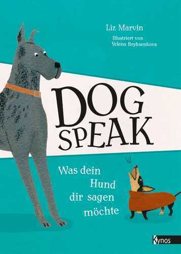 Dog Speak — Liz Marvin