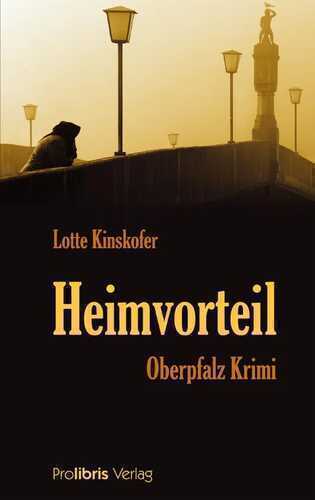 Heimvorteil — Lotte Kinskofer
