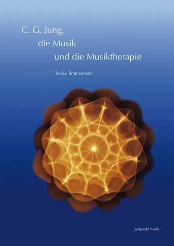 C. G. Jung, die Musik und die Musiktherapie