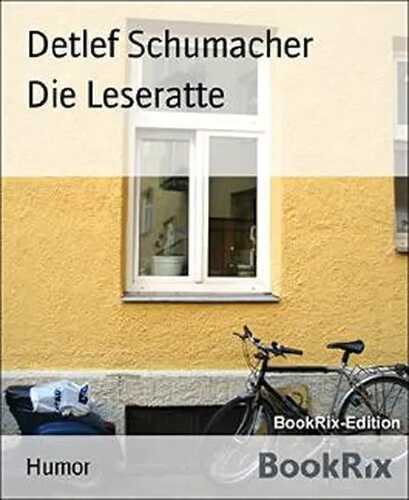 Die Leseratte — Detlef Schumacher
