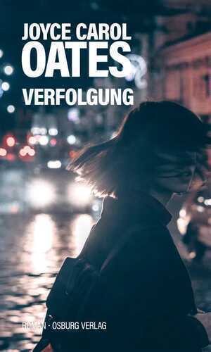 Verfolgung — Joyce Carol Oates