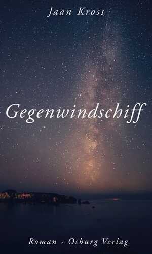 Gegenwindschiff — Jaan Kross