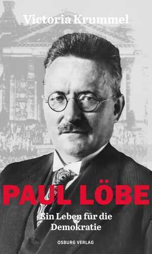 Paul Löbe — Victoria Krummel