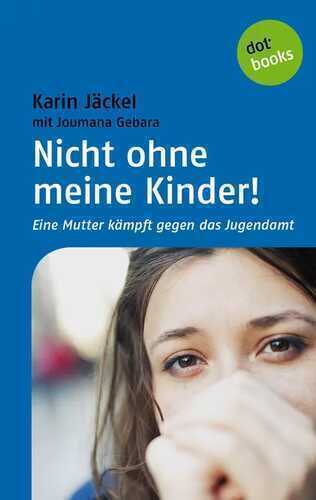 Nicht ohne meine Kinder!