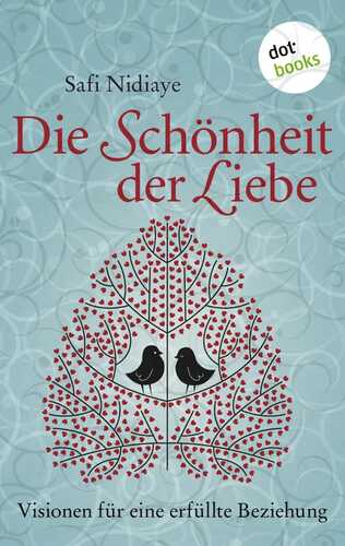 Die Schönheit der Liebe