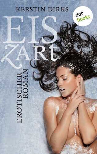 Eiszart — Kerstin Dirks