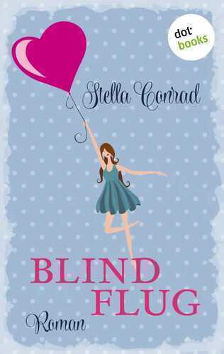 Blindflug — Stella Conrad